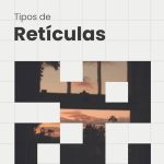 Tipos de retículas en diseño gráfico